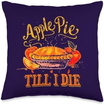 Apple Pie Till I Die Thanksgiving Funny Holliday Turkey Day Throw Pillow by Unknown