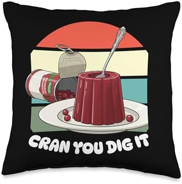 Cranberry Thanksgiving 2025 Cran You Dig It, Cranberry Sauce Throw Pillow by Unknown