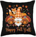 Happy Fall Y'all Turkey Gnome Pumpkin Autumn Thanksgiving Throw Pillow by Unknown