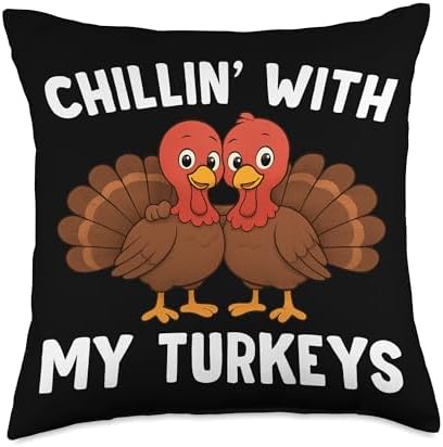 Chillin with My Turkeys Funny Thanksgiving Family Matching Throw Pillow by Unknown