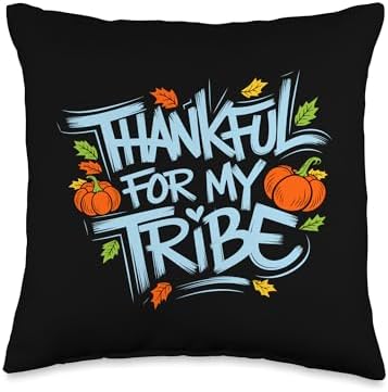 Thankful For My Tribe, Friendsgiving Squad, Thanksgiving Throw Pillow by HadleyDesigns