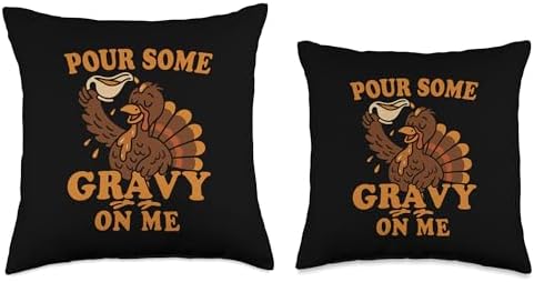 Pour Gravy on Me Funny Thanksgiving Happy Turkey Gobble Throw Pillow - Image 3