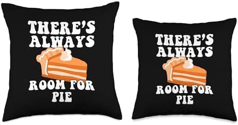 There's Always Room for Pie - Funny Thanksgiving Dessert Throw Pillow - Image 3