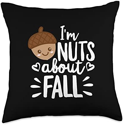 I'm Nuts About Fall Cute Kawaii Thanksgiving White Text Throw Pillow by Unknown