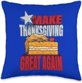 Funny Thanksgiving Trump Political Saying Quotes Make Thanksgiving Again Funny Trump Pumpkin Pie 2024 Throw Pillow, 16x16, Multicolor by Unknown