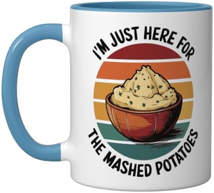 I'm Just Here For The Mashed Potatoes Ceramic Mug, Blue/White, 11oz by Unknown