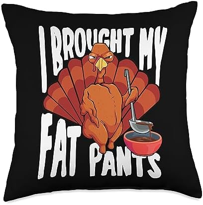 Thanksgiving Turkey and Fat Pants Co. I Brought My Fat Pants Funny Thanksgiving Turkey Men Throw Pillow, 18x18, Multicolor by Unknown