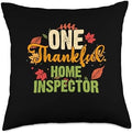 Thanksgiving Holiday Gifts and Designs One Thankful Home Inspector Thanksgiving Throw Pillow, 18x18, Multicolor by Unknown