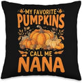 My Favorite Pumpkins Call Me Nana Thanksgiving Grandma Throw Pillow by Unknown