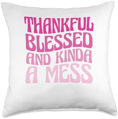 Happy Thanksgiving Gifts for Women Thanksgiving Thankful Blessed and Kind of a Mess Throw Pillow, 18x18, Multicolor by Unknown