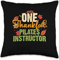 Thanksgiving Holiday Gifts and Designs One Thankful Pilates Instructor Thanksgiving Throw Pillow, 16x16, Multicolor by Unknown