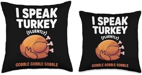 I Speak Turkey Fluently Funny Thanksgiving Enthusiasts Humor Throw Pillow - Image 3