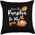 You're the Pumpkin To My Pie Thanksgiving Couples Matching Throw Pillow by Unknown