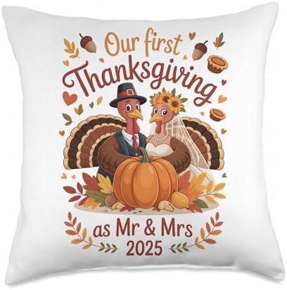 Our First Thanksgiving as Mr and Mrs 2025 Turkey Newlywed Throw Pillow by Unknown