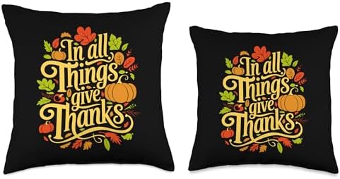 In All Things Give Thanks, Thankful For You, Thanksgiving Throw Pillow - Image 3