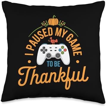 I Paused My Game To Be Thankful, Gamer Happy Thanksgiving Throw Pillow by HadleyDesigns