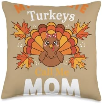 My Favorite Turkeys Call Me Mom Thanksgiving Family Throw Pillow by Unknown
