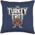 Running 67 Thanksgiving Day 5k Shirt Trot Squad 67 Turkey Throw Pillow by Unknown