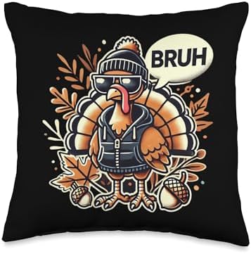 Funny Cool Turkey Bruh Fall Thanksgiving Turkey Throw Pillow by Unknown