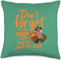 Thanksgiving -Don't forget to set your scales back 10 pounds Throw Pillow by Unknown