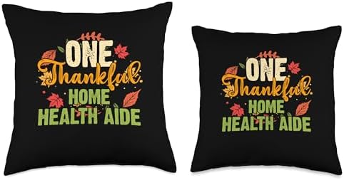 Thanksgiving Holiday Gifts and Designs One Thankful Home Health Aide Thanksgiving Throw Pillow, 18x18, Multicolor - Image 3