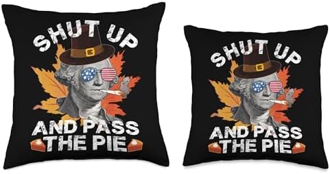 Shut Up And Pass The Pie Thanksgiving Funny Statement Throw Pillow - Image 3