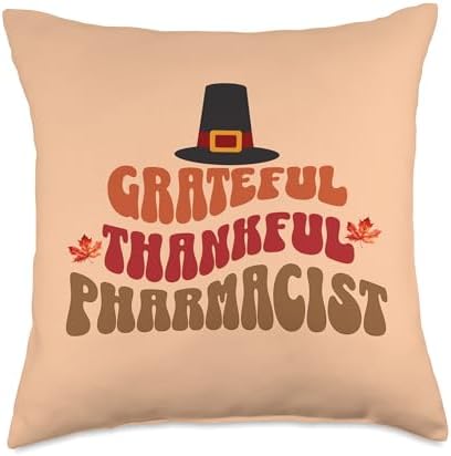 Grateful Thankful Pharmacist, Pharmacy Thanksgiving, Fall Throw Pillow by Unknown