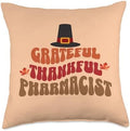 Grateful Thankful Pharmacist, Pharmacy Thanksgiving, Fall Throw Pillow by Unknown