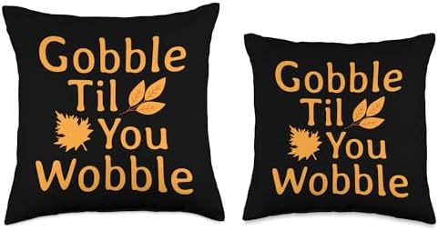 Gobble Til You Wobble Happy Thanksgiving Day Throw Pillow - Image 3