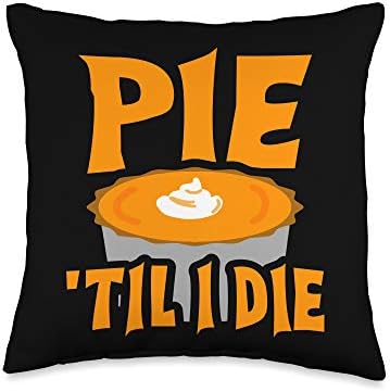 Thanksgiving Shirt Pie Til I Die Pumpkin Tees Men Women Kids Throw Pillow by Unknown