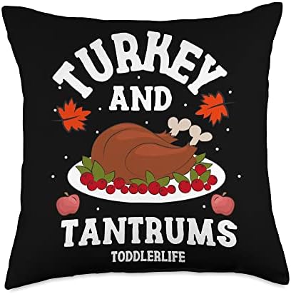Thanksgiving Turkey and Tantrums Toddlerlife Throw Pillow by Unknown
