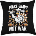 Gravy Master Make Gravy Not War Funny Thanksgiving Throw Pillow, 18x18, Multicolor by Unknown