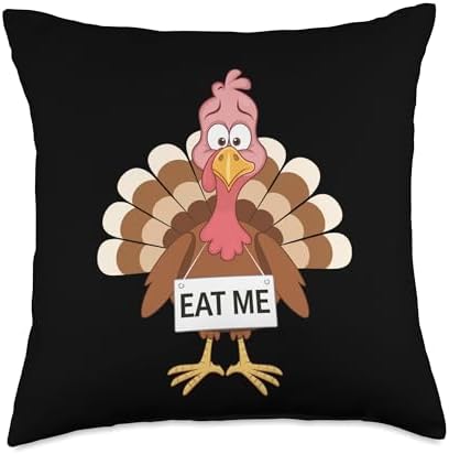 Funny Thanksgiving Eat Me Turkey Design Thanksgiving Day Throw Pillow by Unknown