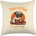 Thanksgiving Pug, funny turkey day, cute fall pug Throw Pillow by Unknown