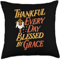 Thankful Every Day Bless By Grace Christian Thanksgiving Throw Pillow by Unknown