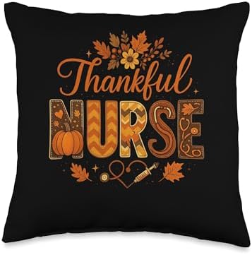 Nurses ER ICU RN Fall Autumn Thanksgiving Thankful Nurse Throw Pillow by Unknown