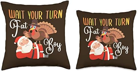 Funny Thanksgiving Wait Your Turn Fat Boy Turkey & Santa Throw Pillow - Image 3