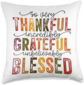 Grateful Thankful Blessed Thanksgiving Happy Thanksgiving Throw Pillow by Unknown