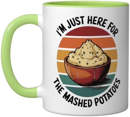I'm Just Here For The Mashed Potatoes Ceramic Mug, Light Green/White, 11oz by Unknown