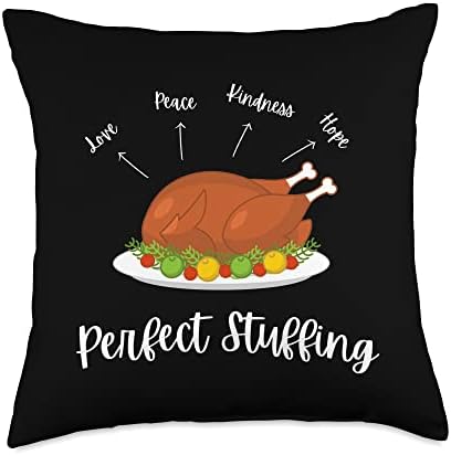 Perfect Thanksgiving Turkey Stuffing Peace Love Kindness Throw Pillow by Unknown