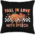 Fall In Love With Speech Teacher Thanksgiving Throw Pillow by Unknown