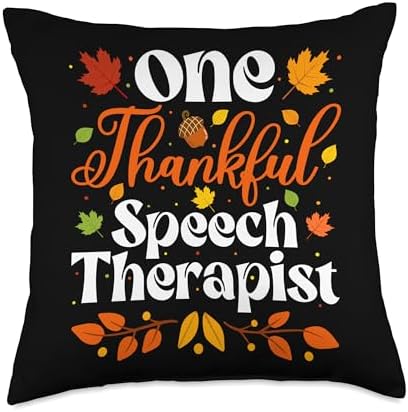 Thankful Speech Therapist Thanksgiving Speech Therapy SLP Throw Pillow by Unknown
