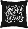 Thankful and Blessed Fall Thanksgiving Cute Happy Throw Pillow by Unknown