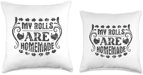 My Rolls Are Homemade Funny Thanksgiving Throw Pillow - Image 3
