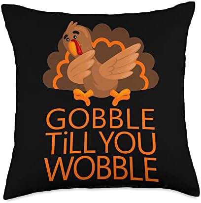 THANKSGIVING TURKEY GOBBLE WOBBLE WOMENS MENS KIDS LADY FUN Throw Pillow by Unknown