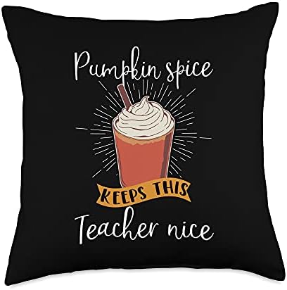 Pumpkin Spice Keeps This Teacher Nice Funny Thanksgiving Throw Pillow by Unknown