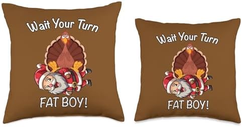 Wait Your Turn Fat Boy! Funny Thanksgiving, Christmas, Throw Pillow - Image 3