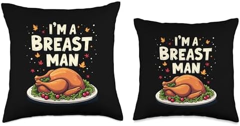 I'm a Breast Man Turkey Funny Thanksgiving Dinner For Dad Throw Pillow - Image 3