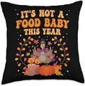 Funny Thanksgiving Food Baby Humor Outfit for Fall Family Throw Pillow by Unknown