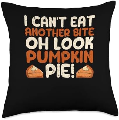 Pumpkin Decor Autumn Foliage Fall Leaves Shirt I Can't Eat Another Bite Look Pumpkin Pie Fall Thanksgiving Throw Pillow, 18x18, Multicolor by Unknown